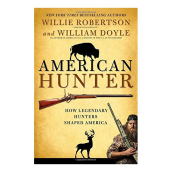 American Hunter How Legendary Hunters Shaped America - 33 Unique Gifts for Hunters