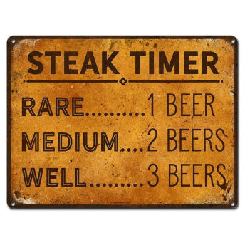 Steak Timer Metal Sign Rare 1 Beer Medium 2 Beers Well  - 20 Unique Grilling Gifts for BBQ Lovers