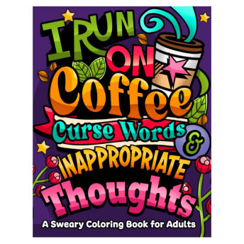 I Run on Coffee Curse Words Inappropriate Thoughts A  - 51 Awesome Gifts for the Man Who Has Everything