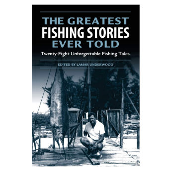 The Greatest Fishing Stories Ever Told TwentyEight  - 
